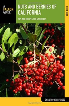 Nuts and berries of California : tips and recipes for gatherers