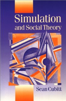 Simulation and Social Theory (Published in association with Theory, Culture & Society)