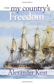For My Country's Freedom (The Bolitho Novels)