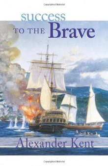 Success to the Brave (The Bolitho Novels) (Vol 15)