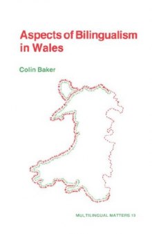 Aspects of Bilingualism in Wales (Multilingual Matters)  