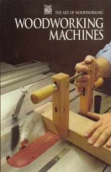 The Art of Woodworking Woodworking machines
