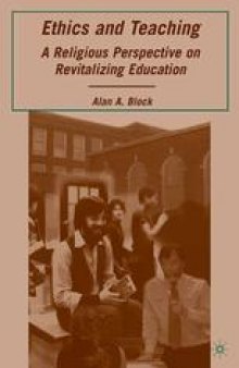 Ethics and Teaching: A Religious Perspective on Revitalizing Education