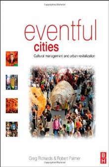 Eventful Cities: Cultural management and urban revitalisation