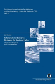 Hafenareale revitalisieren - Strategien für Stadt und Hafen, m.  German
