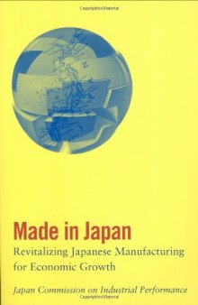 Made in Japan: Revitalizing Japanese Manufacturing for Economic Growth