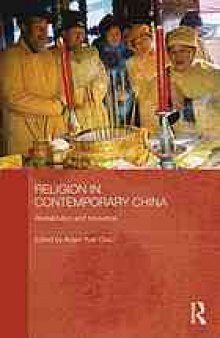 Religion in contemporary China : revitalization and innovation