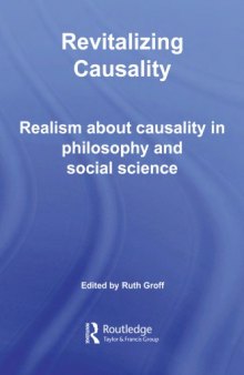 Revitalizing Causality: Realism about Causality in Philosophy and Social Science
