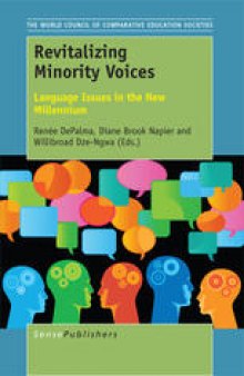 Revitalizing Minority Voices: Language Issues in the New Millennium