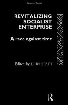Revitalizing Socialist Enterprise: A Race Against Time 