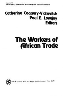 The Workers of African Trade (Sage Series on African Modernization and Development)  