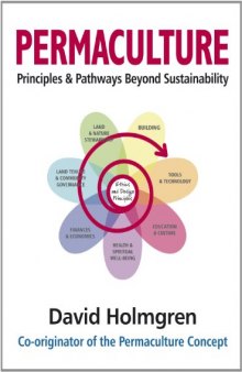 Permaculture Principles and Pathways Beyond Sustainability