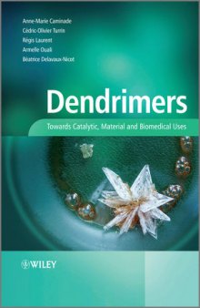 Dendritic Molecules: Concepts, Syntheses, Perspectives