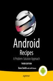 Android Recipes: A Problem-Solution Approach