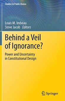 Behind a Veil of Ignorance? : Power and Uncertainty in Constitutional Design