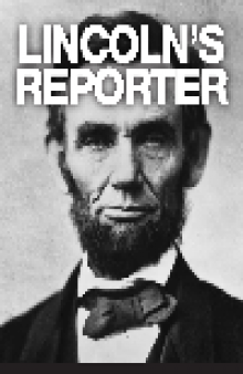Lincoln's Reporter