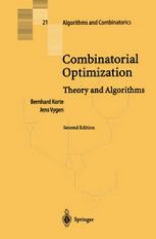 Combinatorial Optimization: Theory and Algorithms