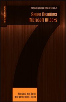 Seven Deadliest Microsoft Attacks (Syngress Seven Deadliest Attacks Series)
