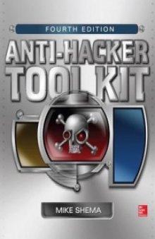 Anti-Hacker Tool Kit, 4th Edition