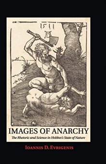 Images of anarchy : the rhetoric and science in Hobbes's state of nature
