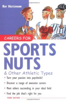 Careers for Sports Nuts And Other Athletic Types (Careers For Series)