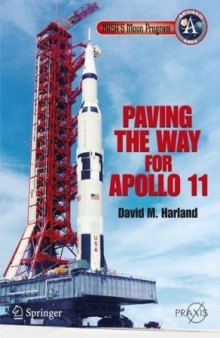 NASA's Moon Program: Paving the Way for Apollo 11