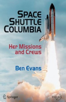 Space Shuttle Columbia: her missions and crews