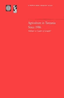 Agriculture in Tanzania Since 1986: Follower or Leader of Growth? (World Bank Country Study)