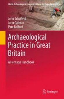 Archaeological Practice in Great Britain: A Heritage Handbook
