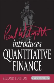 Paul Wilmott Introduces Quantitative Finance 2nd Edition
