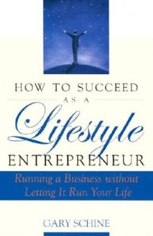 How To Succeed as a Lifestyle Entrepreneur
