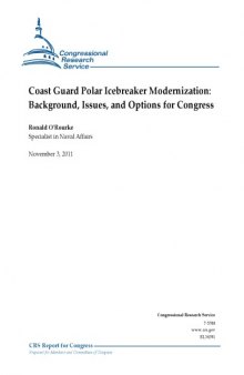 Coast Guard polar icebreaker modernization : background, issues, and options for Congress