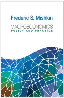 Macroeconomics: Policy and Practice (Pearson Series in Economics)  