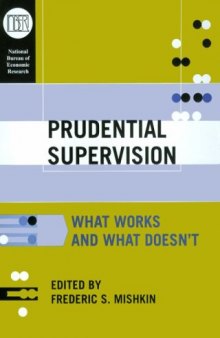 Prudential Supervision: What Works and What Doesn't 