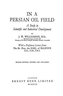 In a Persian Oil Field: A Study in Scientific and Industrial Development