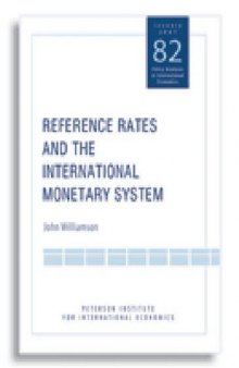 Reference Rates and the International Monetary System (Policy Analyses in International Economics)