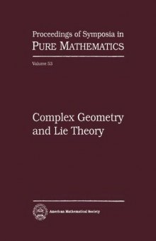 Complex Geometry and Lie Theory