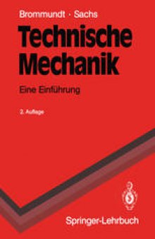 Technische Mechanik: Eine Einführung