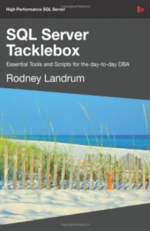 SQL Server Tacklebox - Essential tools and scripts for the day-to-day DBA