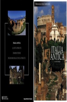 Italia Antica: Viaggio alla scoperta dei capolavori d’arte e dei principali siti archeologici