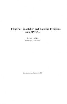 Intuitive Probability and Random Processes Using Matlab