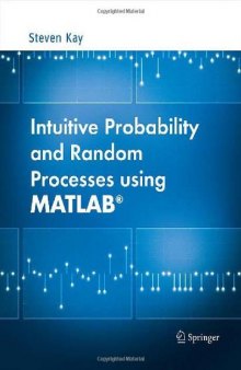 Intuitive Probability and Random Processes using MATLAB  