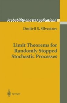 Limit theorems for randomly stopped stochastic processes