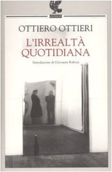 L'irrealtà quotidiana