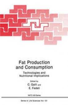 Fat Production and Consumption: Technologies and Nutritional Implications
