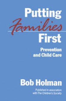 Putting Families First: Prevention and Child Care: A study of prevention by statutory and voluntary agencies