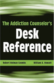 The addiction counselor's desk reference