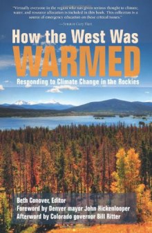 How the West Was Warmed: Responding to Climate Change in the Rockies