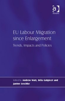 EU Labour Migration since Enlargement