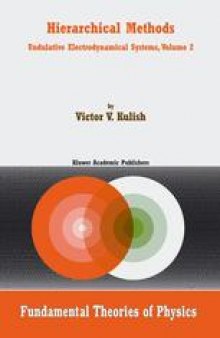 Hierarchical Methods: Undulative Electrodynamical Systems, Volume 2